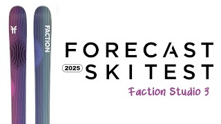 2025 Faction Studio 3 Review  Forecast Ski Test [upl. by Kcirdaed54]