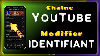 Application YouTube modifier lidentifiant dune chaîne YouTube [upl. by Milde8]