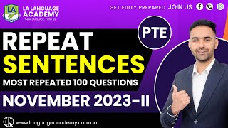 PTE Speaking Repeat Sentences  November 2023II Exam Predictions  LA Language Academy PTE NAATI [upl. by Ban]