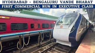 Hyderabad Bengaluru Vande Bharat Full Journey  First Commercial Run  Executive Class [upl. by Legim]