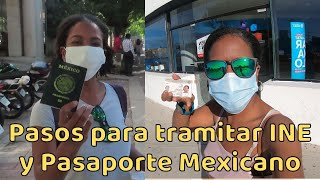 ✅ ║ Como Tramitar el Pasaporte e INE Mexicano🔴║ NATURALIZACIÓN MEXICANA [upl. by Gottuard535]