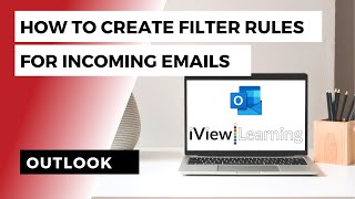 How to create filter rules for incoming emails in Outlook [upl. by Chryste]