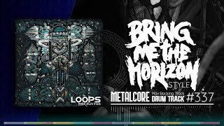 Metalcore Drum Track  Bring Me the Horizon Style  145 bpm [upl. by Nichy]