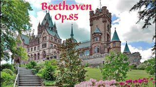 Ludwig van Beethoven  Op85 Christus am Ölberge Christ on the Mount of Olives [upl. by Hammock]