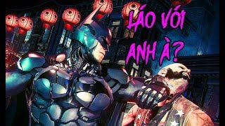 BATMAN ARKHAM KNIGHT 1 THÁNH SỊP ĐÁNH ĐẤM ĐÃ QUÁ [upl. by Harihs]