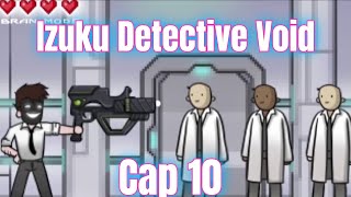 Izuku Detective Void Capitulo 10 [upl. by Fortna]