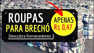 É BIZARRO O PREÇO DESSES FORNECEDORES DE BRECHÓS  TONELADAS DE ROUPAS USADAS [upl. by Aigil]