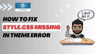 How To Fix WordPress Theme Is Missing The Style CSS Stylesheet When Importing [upl. by Lezned]