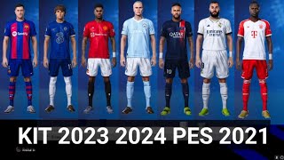 PES 2021 PATCH 2023 KIT LEAKED 20232024 SEASON PC [upl. by Retswerb]