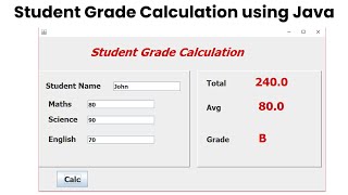 Student Grade Calculation using Java [upl. by Silvestro]