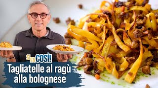 Tagliatelle al ragù alla bolognese  Si fa così  Chef BRUNO BARBIERI [upl. by Perry]