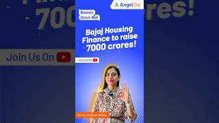 Bajaj Housing Finance to raise 7000 Crore  Bajaj Finance Share  Latest News [upl. by Charley963]