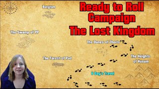 Homebrew Campaign  The Lost Kingdom  Ready to Roll  DnD  CMDRAconite [upl. by Kruter216]