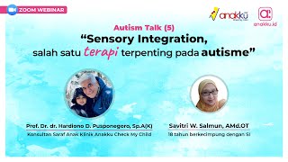 Sensory Intregation Salah Satu Terapi Terpenting pada Autisme  Tanya Jawab [upl. by Sirdna780]