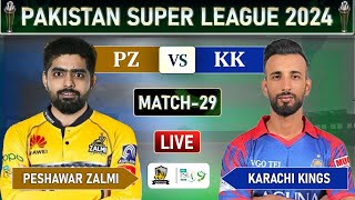 PSL LIVE  PESHAWAR ZALMI vs KARACHI KINGS MATCH 29 LIVE SCORES  PZ vs KK LIVE [upl. by Bal]