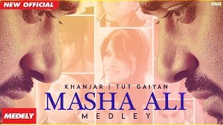 Masha Ali  Medley  Khanjar  Tut Gayian  Sad Punjabi Songs 2019 [upl. by Jesse]