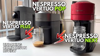 Nespresso Vertuo POP vs Vertuo NEXT vs Vertuo PLUS  Which is the best [upl. by Nylteak516]