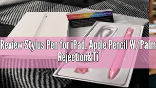 Review Stylus Pen for iPad Apple Pencil WPalm RejectionampTilt 13 Mins Fast Charge MEKO iPad Penci [upl. by Dleifniw]