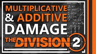 Multiplicative amp Additive Damage in The Division 2 [upl. by Lissie]