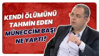 Osmanlı’da Padişahların Öleceğini Bilerek Ünlenen Müneccim Kimdir [upl. by Nova]