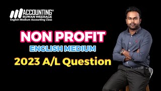 2023 AL Non Profit Question  English Medium  Download the question [upl. by Tymon]