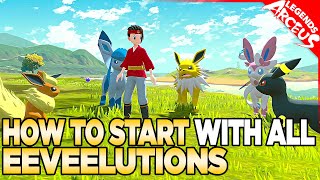 How to START with ALL Eeveelutions in Pokemon Legends Arceus [upl. by Balch]