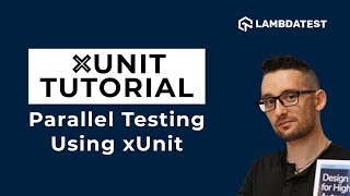 How To Run Parallel Test Using xUnit  xUnit Tutorial  Part V 👌🤩 [upl. by Eilerua]