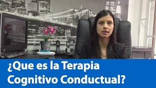 Que es la Terapia Cognitivo Conductual [upl. by Duaner]