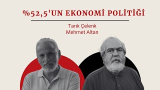 Tarık Çelenk amp Mehmet Altan 525un ekonomi politiği [upl. by Penn]