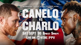 Canelo Alvarez vs Jermell Charlo PREVIEW September 30 2023  PBC on SHOWTIME PPV [upl. by Armin]