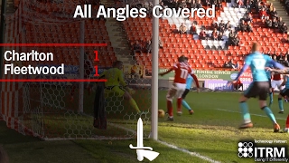 ALL ANGLES COVERED  Charlton 1 Fleetwood 1 [upl. by Reste]