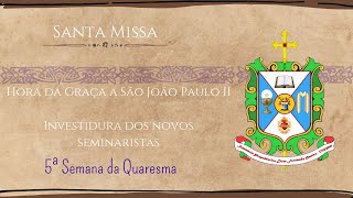 Santa Missa e Vestição da Túnica dos Seminaristas Propedêutas 2021 [upl. by Jasmin]