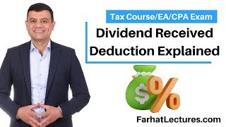 Dividend Received Deduction Explained with Examples CPAEA exam [upl. by Finnegan]