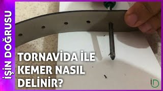 Tornavida İle Kemer Nasıl Delinir [upl. by Nade]