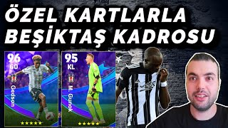 2024 BEŞİKTAŞ KADROSUNU TAMAMLAYIP ÖZEL KARTLARI ÇIKARIYORUZ   eFootball 2024 Mobile [upl. by Nevaeh]