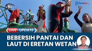 Aksi Bersihbersih Pantai di Desa Eretan Wetan Indramayu Para Seniman Menari di Atas Kapal Nelayan [upl. by Warren]