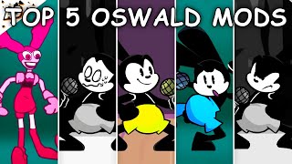 Top 5 Oswald Mods 3  Friday Night Funkin [upl. by Anel]