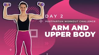 Day 2  Postpartum Workout Challenge  Postnatal Arm Workout [upl. by Leahcimsemaj]