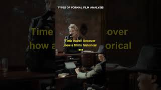 4 DIFFERENT TYPES OF FORMAL FILM ANALYSIS filmmaking filmeducation formalfilm filmanalysis [upl. by Anitsirk]