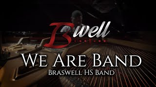 Braswell HS Band  quotWe Are Bandquot [upl. by Dasteel]