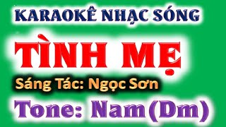 KARAOKE Tình mẹ  tone nam Dm  ghita Hoàng Chung 2024 St Ngọc Sơn [upl. by Ddej]