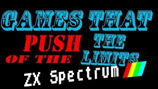 Games That Push The Limits of The ZX Spectrum [upl. by Frayne]