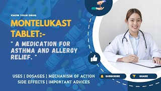 Montelukast Tablets Uses Dosage Mechanism Side Effects and Essential Advice [upl. by Teuton379]