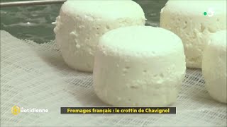 Fromages français  le crottin de Chavignol [upl. by Josefina667]