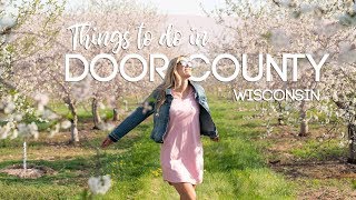 22 of the Best Things to do in Door County Wisconsin [upl. by Yeldud]