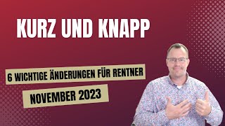 6 wichtige Änderungen für Rentner im November 2023 [upl. by Richmond456]