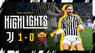 HIGHLIGHTS JUVENTUS 10 ROMA  DUSAN ASSISTS RABIOT FOR THE WIN ⚪️⚫️ [upl. by Llebana755]