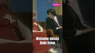 Welcome please Alain Delon [upl. by Enahsed]