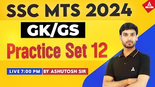 SSC MTS 2024  SSC MTS GK GS By Ashutosh Sir  SSC MTS GK GS Practice Set 12 [upl. by Sualokcin659]