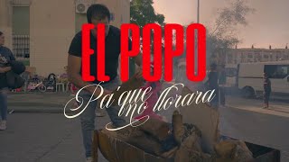 El Popo  Pa Que No Llorara Video Oficial [upl. by Ahsieker]